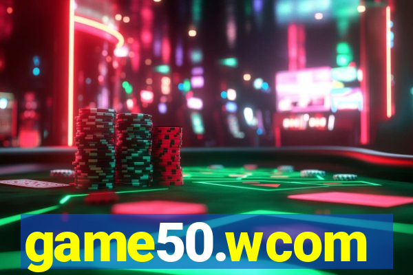 game50.wcom