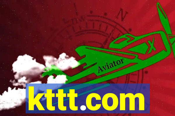 kttt.com