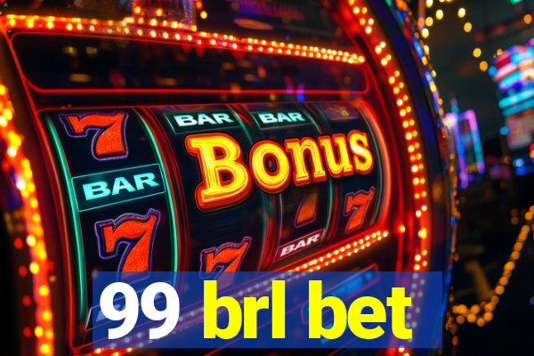99 brl bet