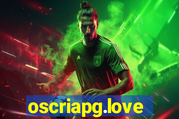 oscriapg.love