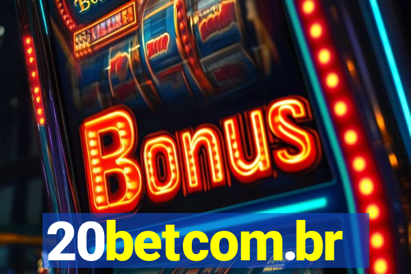 20betcom.br