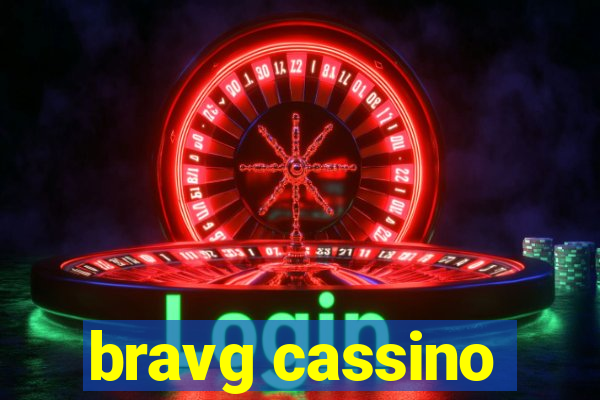 bravg cassino