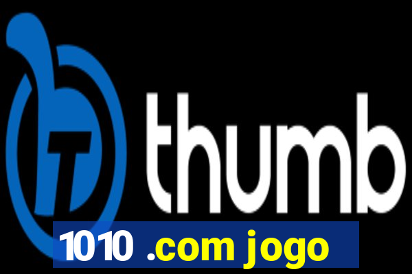 1010 .com jogo