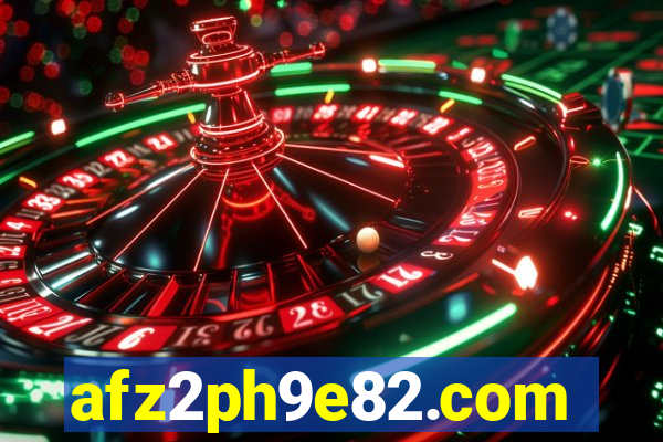 afz2ph9e82.com