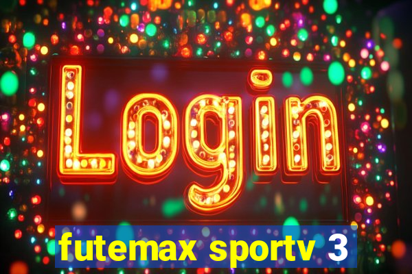 futemax sportv 3