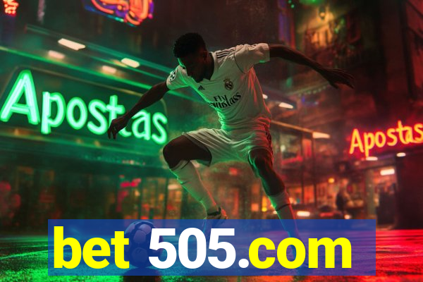 bet 505.com