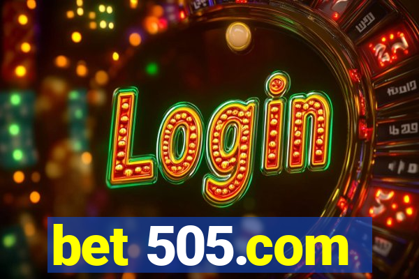 bet 505.com