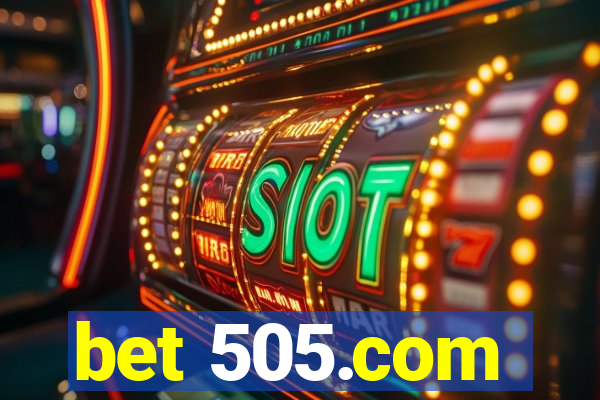 bet 505.com