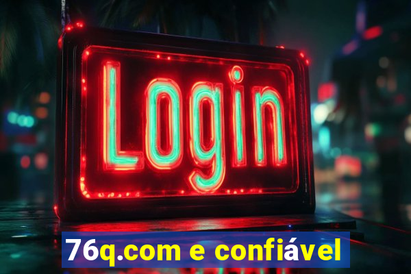76q.com e confiável
