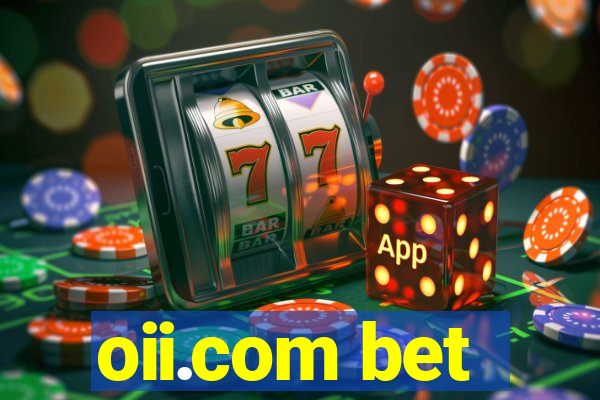 oii.com bet