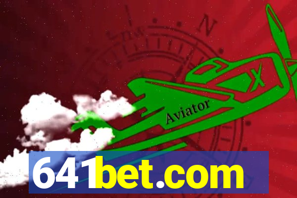 641bet.com