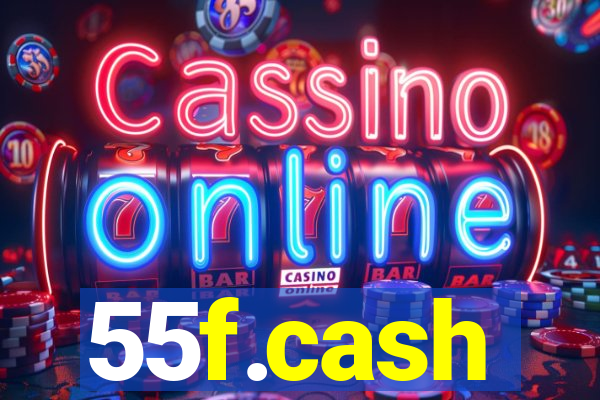 55f.cash