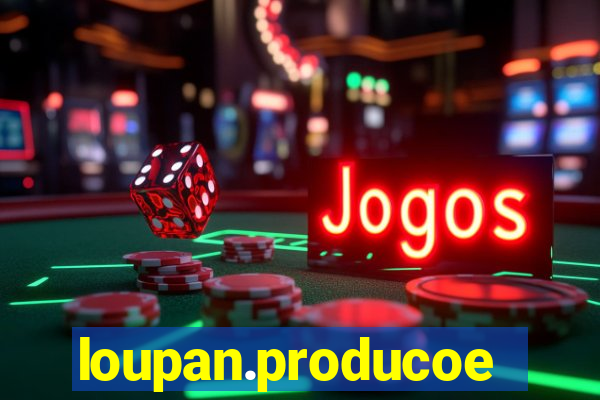 loupan.producoes