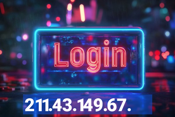 211.43.149.67.
