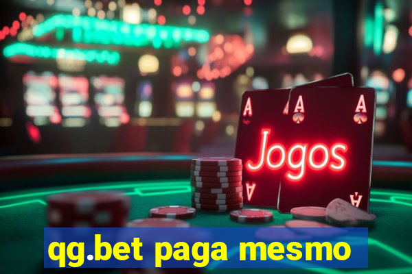 qg.bet paga mesmo
