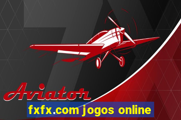 fxfx.com jogos online