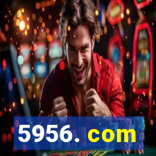 5956. com