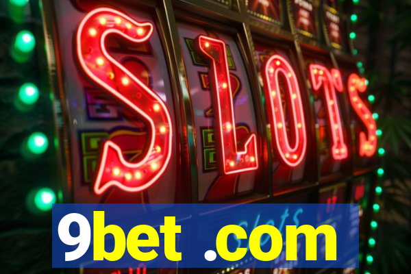9bet .com