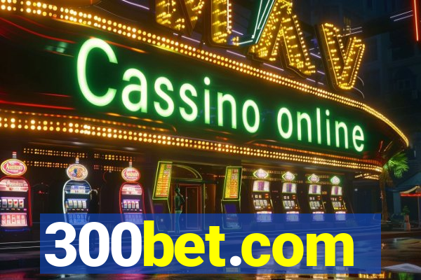 300bet.com