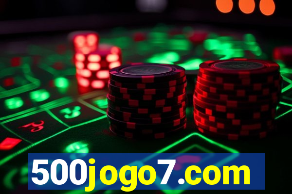 500jogo7.com