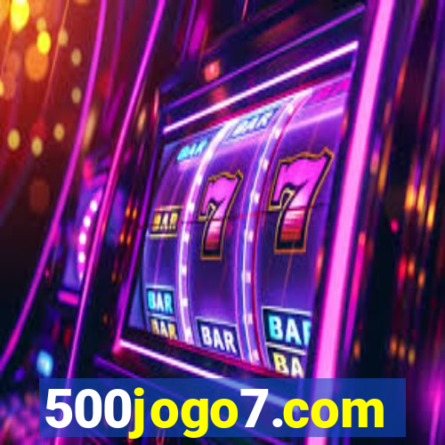 500jogo7.com