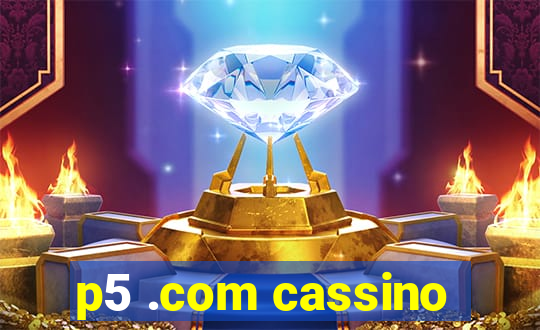 p5 .com cassino