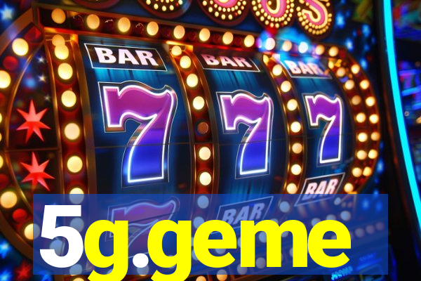 5g.geme