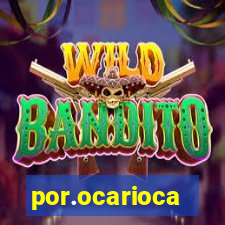 por.ocarioca