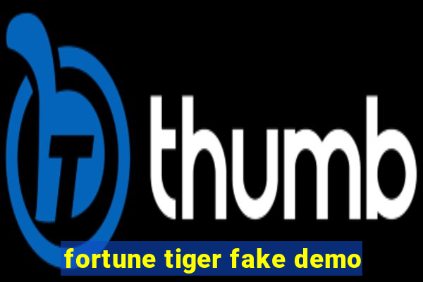 fortune tiger fake demo
