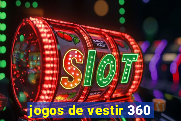 jogos de vestir 360