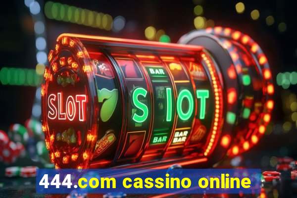 444.com cassino online