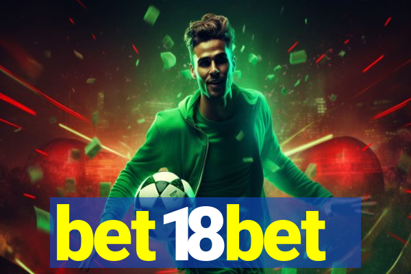 bet18bet
