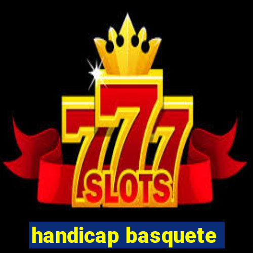 handicap basquete