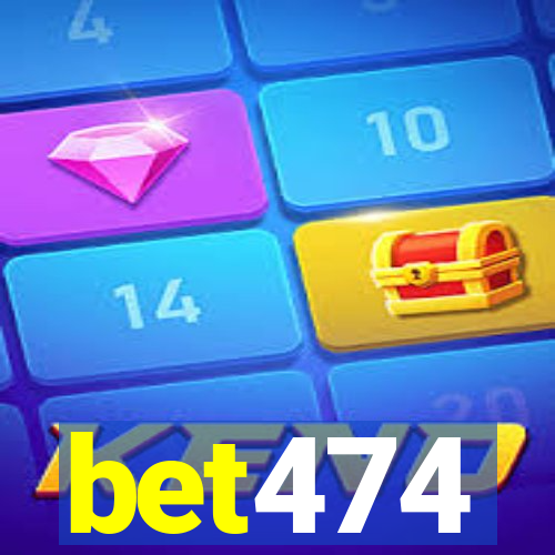 bet474