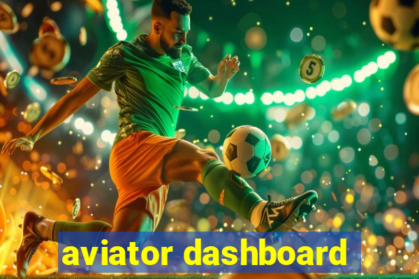 aviator dashboard