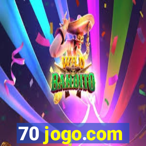 70 jogo.com