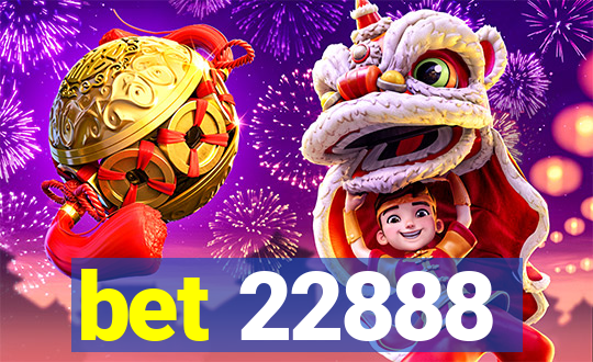 bet 22888