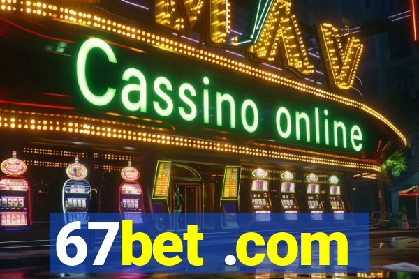 67bet .com