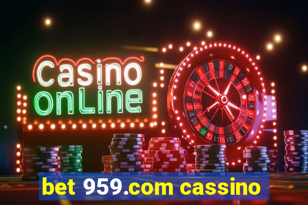bet 959.com cassino