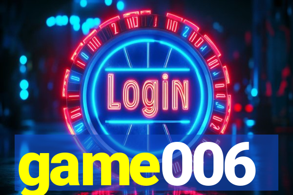 game006