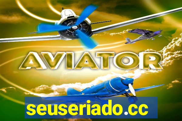 seuseriado.cc
