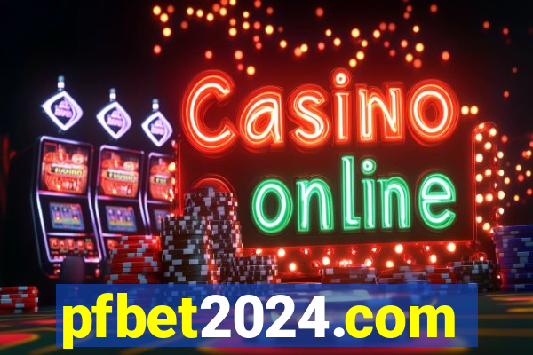 pfbet2024.com