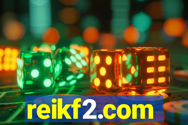 reikf2.com