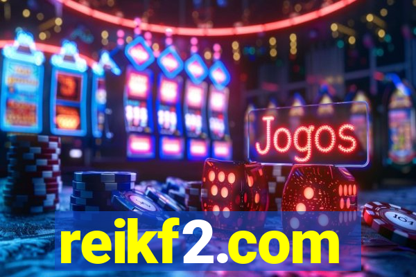reikf2.com