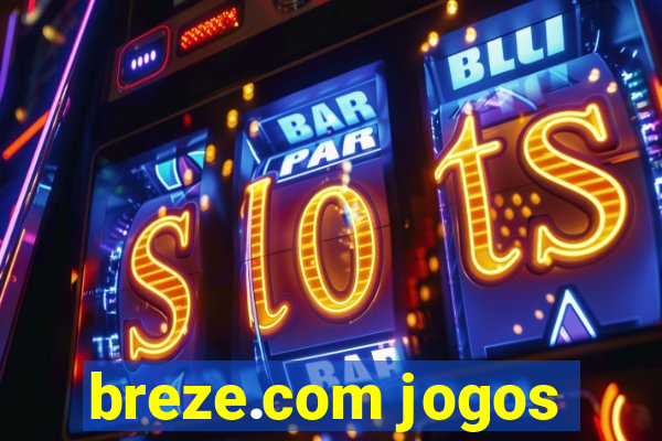 breze.com jogos