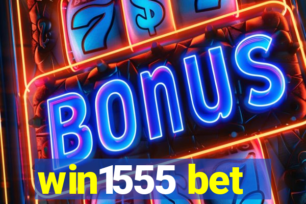 win1555 bet