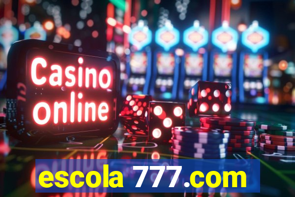 escola 777.com