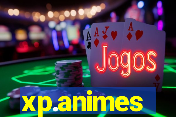 xp.animes