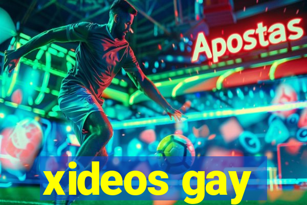 xideos gay