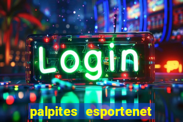 palpites esportenet jogos de hoje